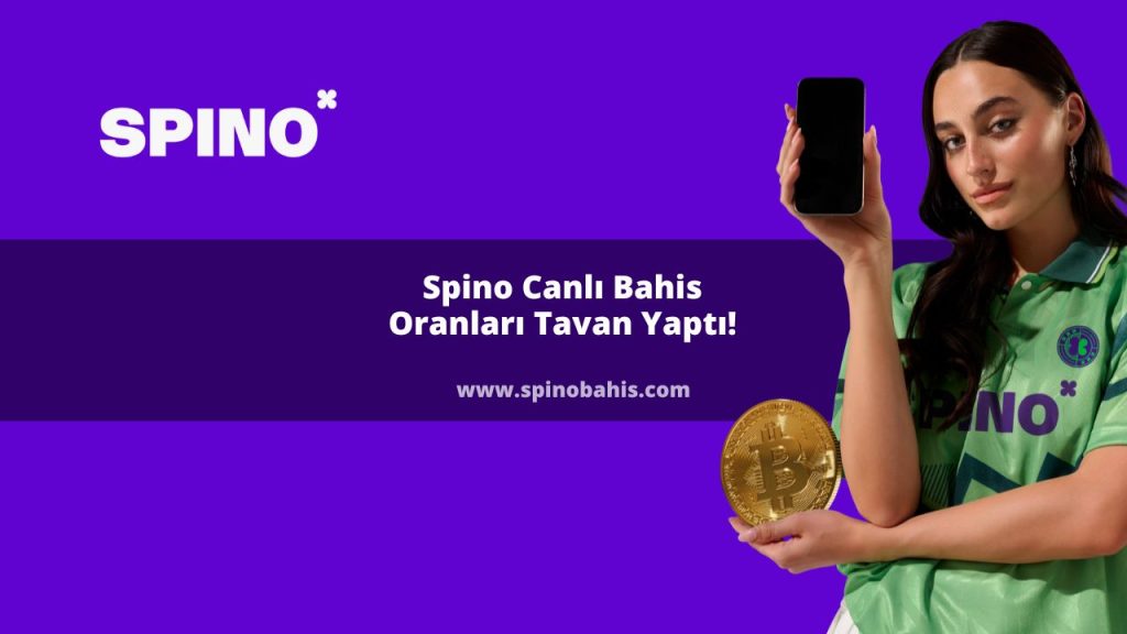 Spino Canlı Bahis Oranları Tavan Yaptı!